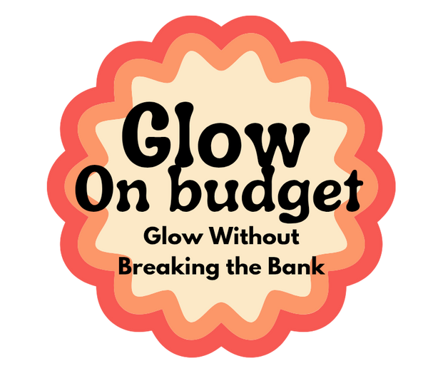 Glow on Budget